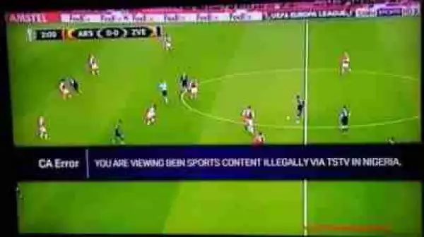 You Are Viewing Bein Sports Illegally - TSTV Subscribers Warned By Bein Station 